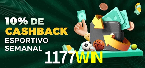 10% de bônus de cashback na 1177WIN